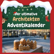Cover-Bild zum Titel 'Der ultimative Architekten-Adventskalender' von 'Felix Scholz'