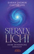 Cover-Bild zum Titel 'STERNENLICHT - DEINE ERINNERUNG ERWACHT [mit drei Gratis-Audio-Meditationen zum Download]' von 'Sarah Jasmin Cartsburg'