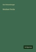 Cover-Bild zum Titel 'Reinhart Fuchs' von 'Karl Reissenberger'
