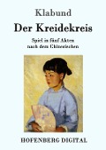 Cover-Bild zum Titel 'Der Kreidekreis' von 'Klabund'