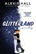 Cover-Bild zum Titel 'Glitterland' von 'Hall Alexis Hall'
