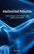 Cover-Bild zum Titel 'Heilmittel Nikotin' von 'Niclas Seiters'