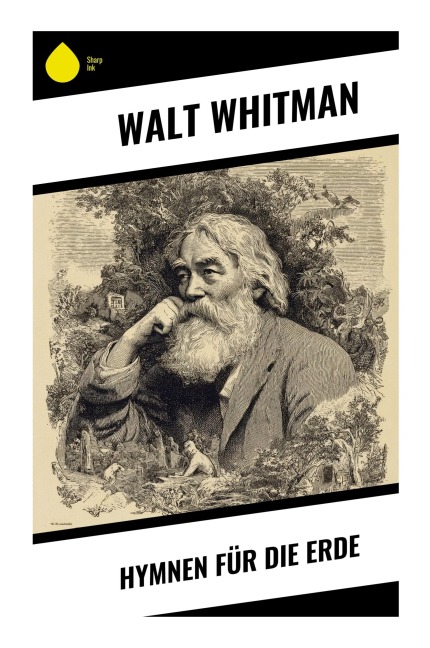 Hymnen für die Erde - Walt Whitman