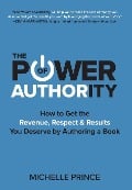 Cover-Bild zum Titel 'The Power of Authority' von 'Michelle Prince'