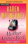 Mother Knows Best - Karen Macinerney