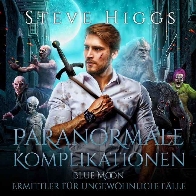 Paranormale Komplikationen - Steve Higgs