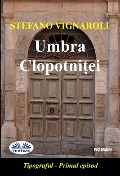 Umbra Clopotni¿ei - Stefano Vignaroli