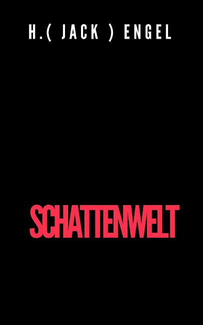 Schattenwelt - Hans Engel