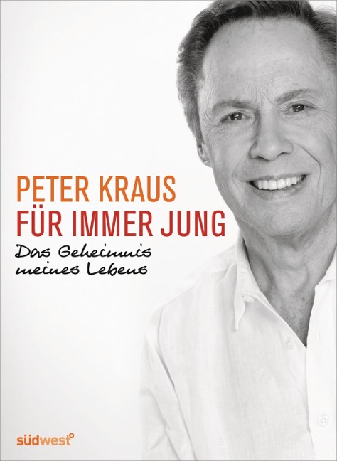 Für immer jung - Peter Kraus