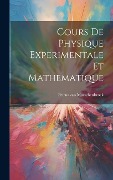 Cover-Bild zum Titel 'Cours De Physique Experimentale Et Mathematique' von 'Petrus Van Musschenbroek'