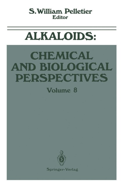 Alkaloids: Chemical and Biological Perspectives - S. William Pelletier