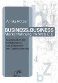Cover-Bild zum Titel 'Business-to-Business Markenführung im Web 2.0' von 'Annika Pötter'