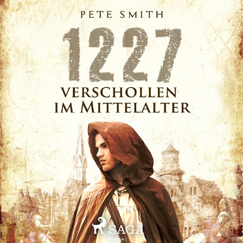1227 - Verschollen im Mittelalter - Pete Smith
