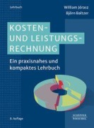 Cover-Bild zum Titel 'Kosten- und Leistungsrechnung' von 'William Jórasz, Björn Baltzer'
