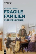 Cover-Bild zum Titel 'Fragile Familien' von 'Joachim Eibach'