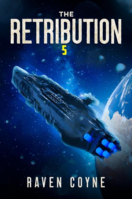 The Retribution Book Five - Raven Coyne