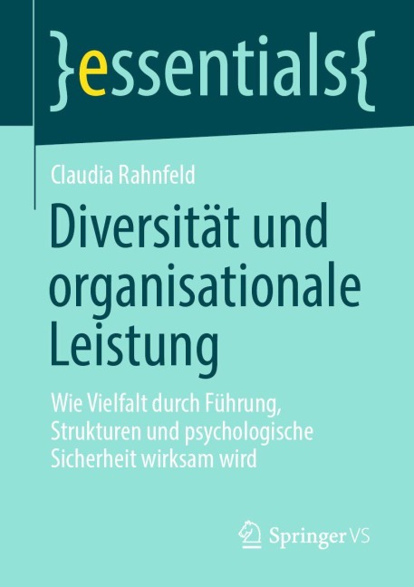 Diversität und organisationale Leistung - Claudia Rahnfeld