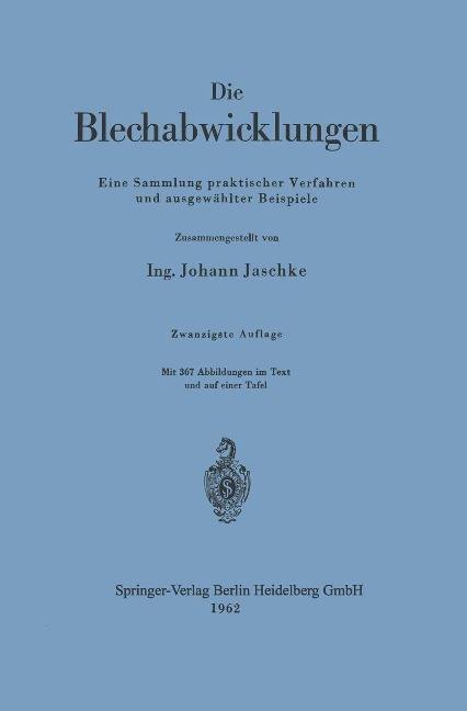 Die Blechabwicklungen - Johann Jaschke