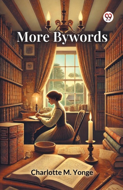 More Bywords - Charlotte M. Yonge