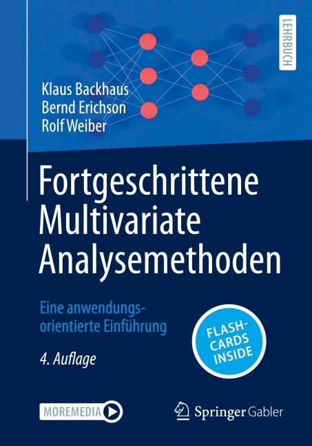 Fortgeschrittene Multivariate Analysemethoden - Klaus Backhaus, Rolf Weiber, Bernd Erichson