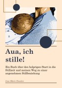 Cover-Bild zum Titel 'Aua ich stille' von 'Lisa Marie Ensslen'