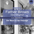 Cover-Bild zum Titel 'Father Brown 16 - Der Mann in der Passage (Das Original)' von 'Gilbert Keith Chesterton, Hanswilhelm Haefs'
