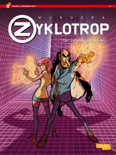 Spirou präsentiert 2: Zyklotrop II: Der Lehrling des Bösen - Jose Luis Munuera