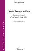 Cover-Bild zum Titel 'L'Ordre d'Orange en Ulster' von 'Anne Nicolle- Blaya'