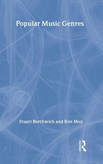 Popular Music Genres - Stuart Borthwick, Ron Moy