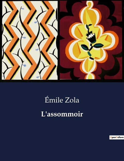 L'assommoir - Émile Zola