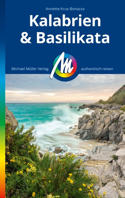 MICHAEL MÜLLER REISEFÜHRER Kalabrien & Basilikata - Annette Krus-Bonazza