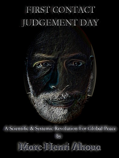 First Contact - Judgement Day - Marc-Henri Ahoua