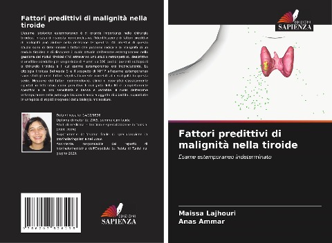 Fattori predittivi di malignità nella tiroide - Maissa Lajhouri, Anas Ammar