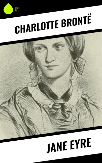 Jane Eyre - Charlotte Brontë