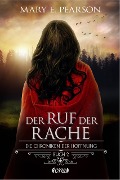 Cover-Bild zum Titel 'Der Ruf der Rache' von 'Mary E. Pearson'