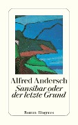 Cover-Bild zum Titel 'Sansibar oder der letzte Grund' von 'Alfred Andersch'