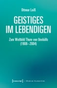 Cover-Bild zum Titel 'Geistiges im Lebendigen' von 'Ottmar Leiß'