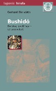 Cover-Bild zum Titel 'Bushido' von 'Gerhard Bierwirth'