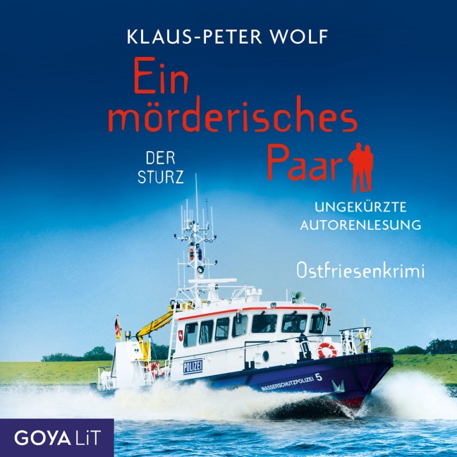 Ein mörderisches Paar. Der Sturz [Band 3 (ungekürzt)] - Klaus-Peter Wolf