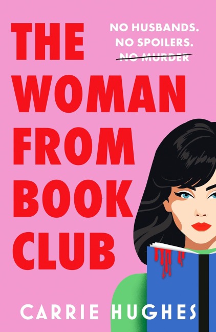 The Woman From Bookclub - Carrie Hughes