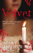 Cover-Bild zum Titel 'Velvet' von 'Mary Hooper'