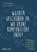 Cover-Bild zum Titel 'Wunder geschehen da, wo deine Komfortzone endet' von 'Andreas Brede, Sascha Ballach'