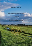 Cover-Bild zum Titel 'Der Mann im Holzhemd und der kleine Eisbär Flocke' von 'Harald Fuchs'