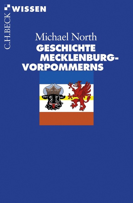 Geschichte Mecklenburg-Vorpommerns - Michael North