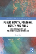 Cover-Bild zum Titel 'Public Health, Personal Health and Pills' von 'Kevin Dew'