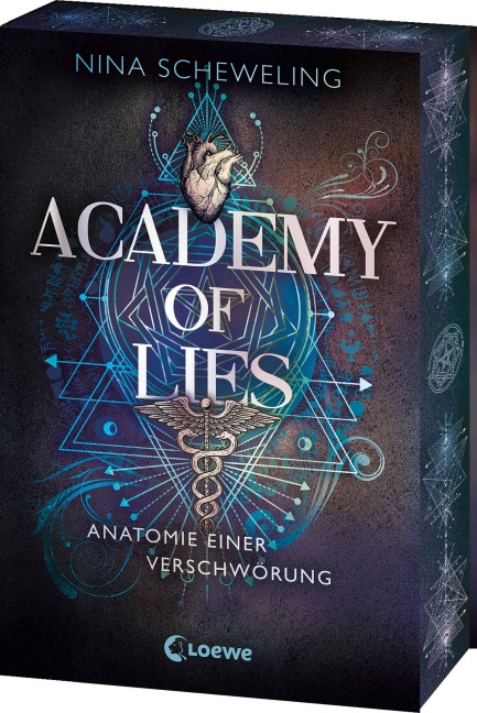 Academy of Lies (Band 1) - Anatomie einer Verschwörung - Nina Scheweling