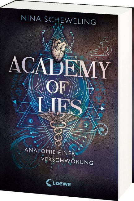 Academy of Lies (Band 1) - Anatomie einer Verschwörung - Nina Scheweling