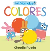 Cover-Bild zum Titel 'Los Momokis: Colores' von 'Claudia Rueda'