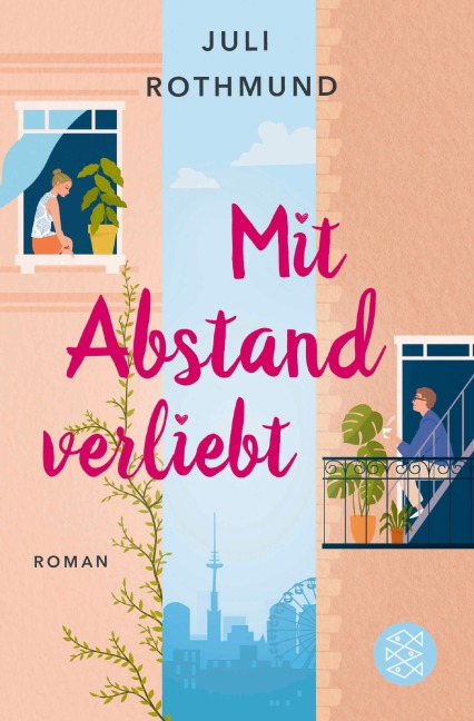 Mit Abstand verliebt - Juli Rothmund