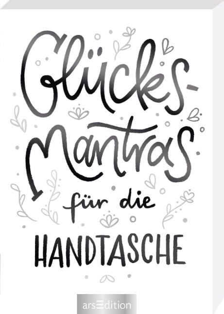 Glücksmantras für die Handtasche - 